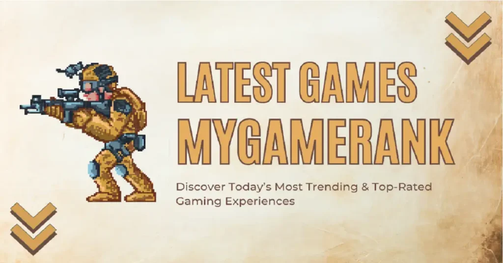 latest games mygamerank